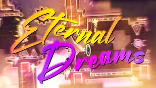 Eternal Dreams by kacurroo 100% (Extreme Demon)