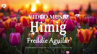 Himig - Freddie Aguilar