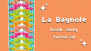 La Bagnole Bracelet - Rainbow Loom Tutorial (Hook Only)