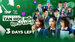 TAN HỌC RỒI, HẸN HÒ KHÔNG? | TEASER - CÒN 3 NGÀY | WEB-DRAMA BÁCH HỢP, ĐAM MỸ HỌC ĐƯỜNG 2021