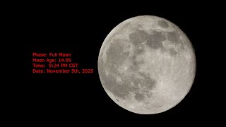 Full Moon - Age 14.95 - November 5th, 2025 - 9:24 PM CST