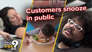 Customers snooze in public | WWYD