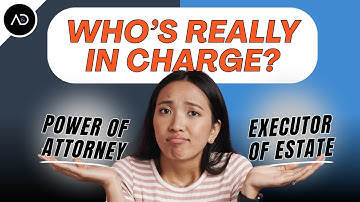 Power of Attorney vs. Executor in California: What’s the REAL Difference?