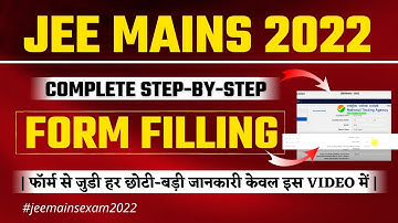 How to Fill JEE Mains Form 2022 🔥 | Step-By-Step Form Filling Process | Registration 2022