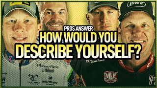 Pros Answer: How Would You Describe Yourself? | Between The Scales