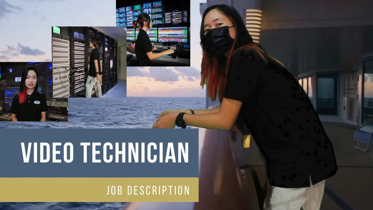 Video Technician Cruise Ship Staff Job Description YouTube