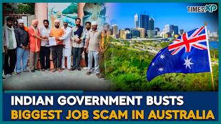 Indian Government Busts Biggest Job Scam In Australia | Indians In Australia | Australia Job Fraud