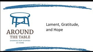 Lament, Gratitude, and Hope