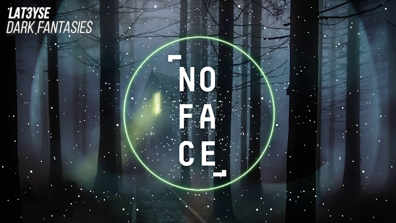 LAT3YSE - Dark Fantasies (No-Copyright Music)