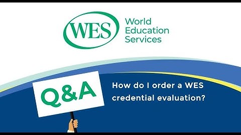 How do I order a WES credential evaluation?