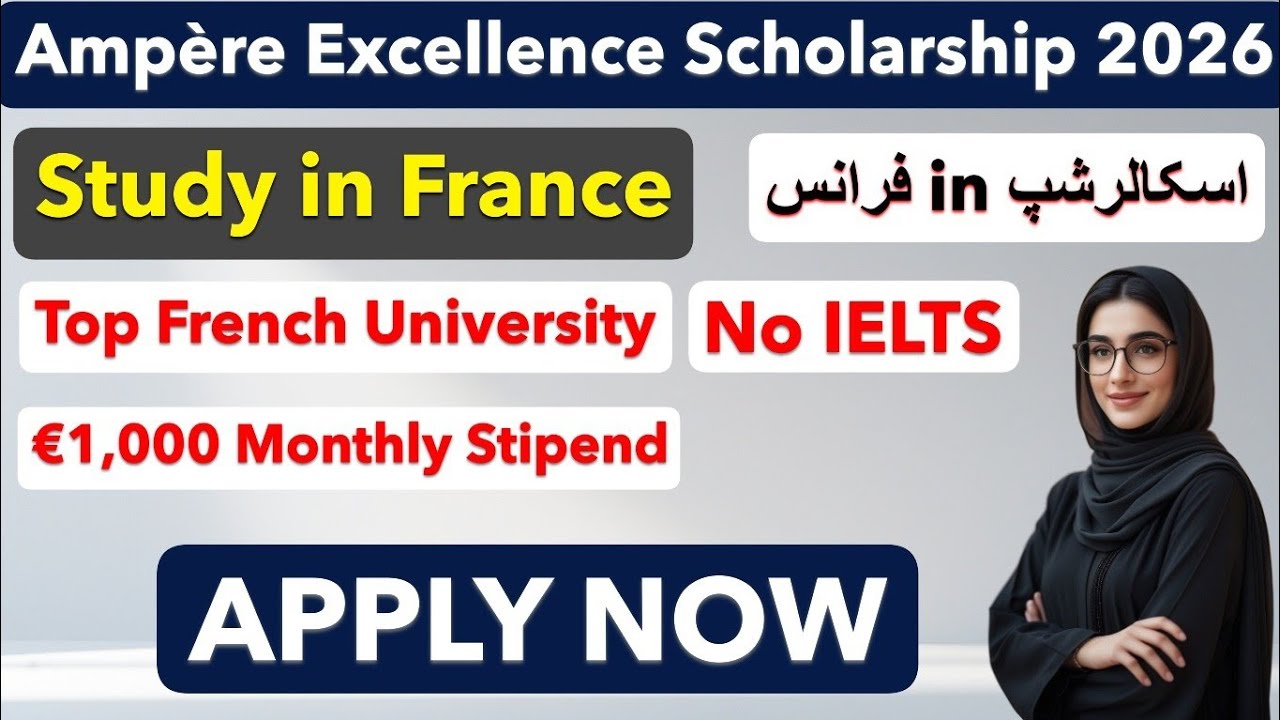 Ampère Excellence Scholarship | Fully Funded Scholarships for International Students | No IELTS 