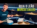 Ruja O Leão - Marcus Salles (Drum Cover)