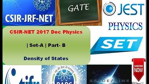 CSIR-NET | Video-8| 2017 December Physics |Part-B| Density of States