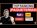 🔥 TOP RANKING PAQUETERÍAS EN MÉXICO ¿Cuál Es La Mejor? [Fedex, DHL, UPS, Estafeta o Redpack] 🚀