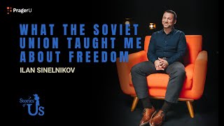 Ilan Sinelnikov: What the Soviet Union Taught Me about Freedom | Stories of Us screenshot 2