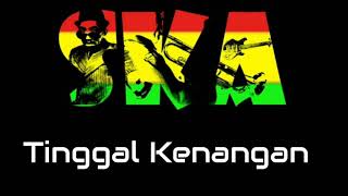 Tinggal Kenangan - Geby Versi SKA Reggae