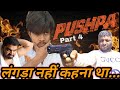  pushpa web series part 4      pushpa pushpamovie lemdaboyzz