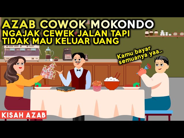 AZAB COWOK MOKONDO! NGAJAK CEWEK JALAN PACARAN TAPI CEWEKNYA YANG BAYAR SEMUA! | SINETRON AZAB class=