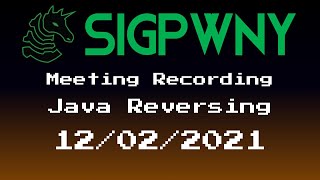 [12/02/2021] SIGPwny Java Reverse Engineering Meeting Recording
