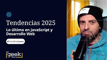 Tendencias en JavaScript y Desarrollo Web para 2025