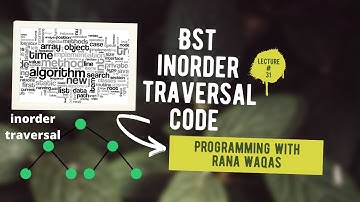 #31 DSA | BST INORDER Traversal Code | Programming with Rana Waqas in Urdu/Hindi