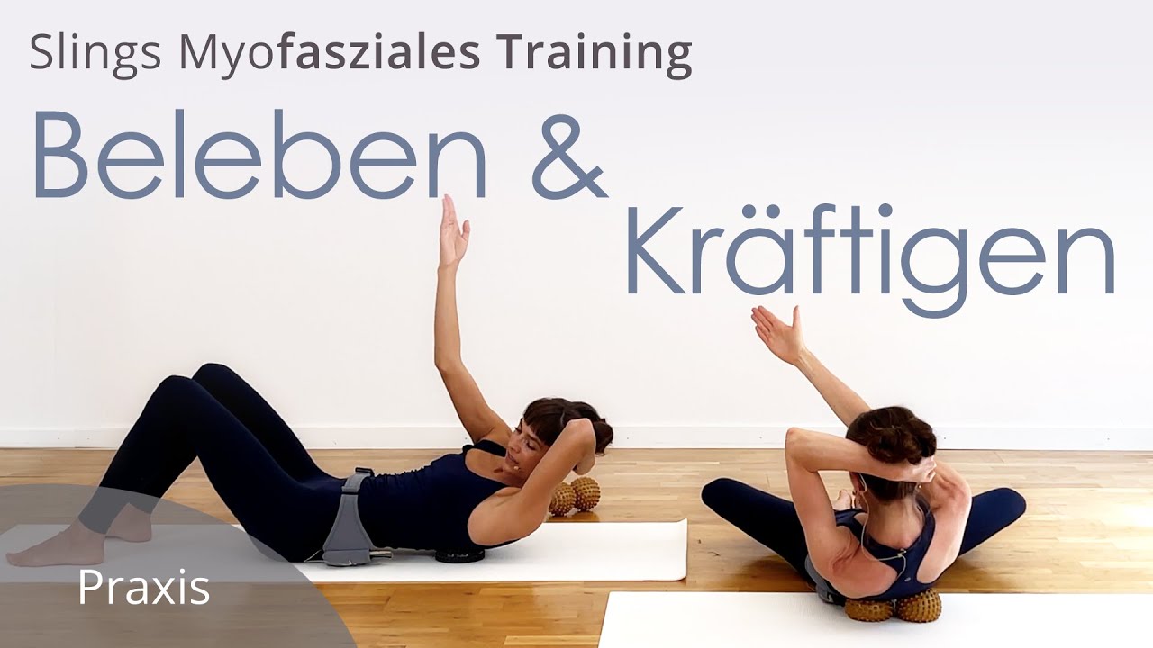 Belebendes und Kräftigendes FASZIENTRAINING
