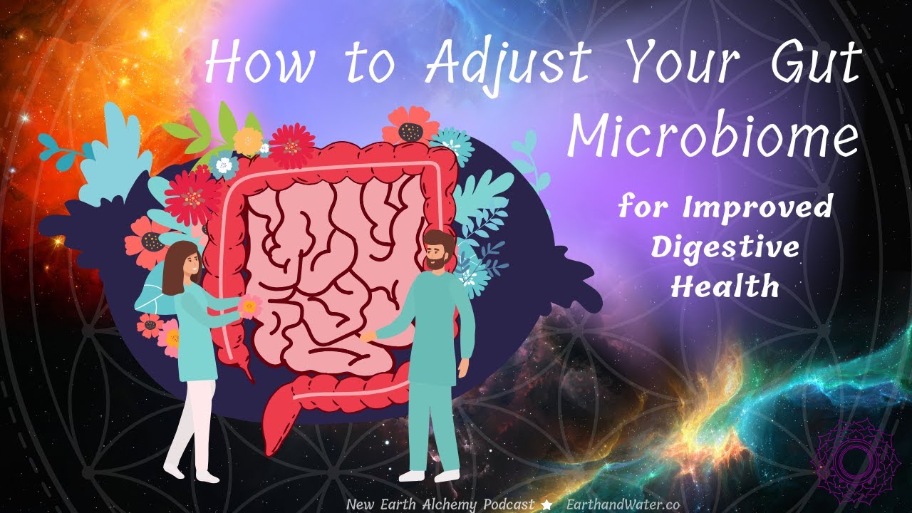 How to Adjust Your Gut Microbiome for Improved Digestive Health - YouTube