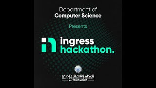 Opening Ceremony | Ingress Hackathon