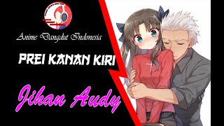 [AMV Dangdut Indo] Prei Kanan Kiri - Jihan Audy