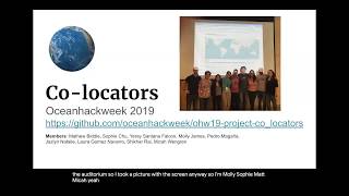 Oceanhackweek 2019: Project Presentation - Co-Locators