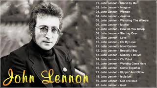 John Lennon Greatest Hits - John Lennon Best Songs 2021