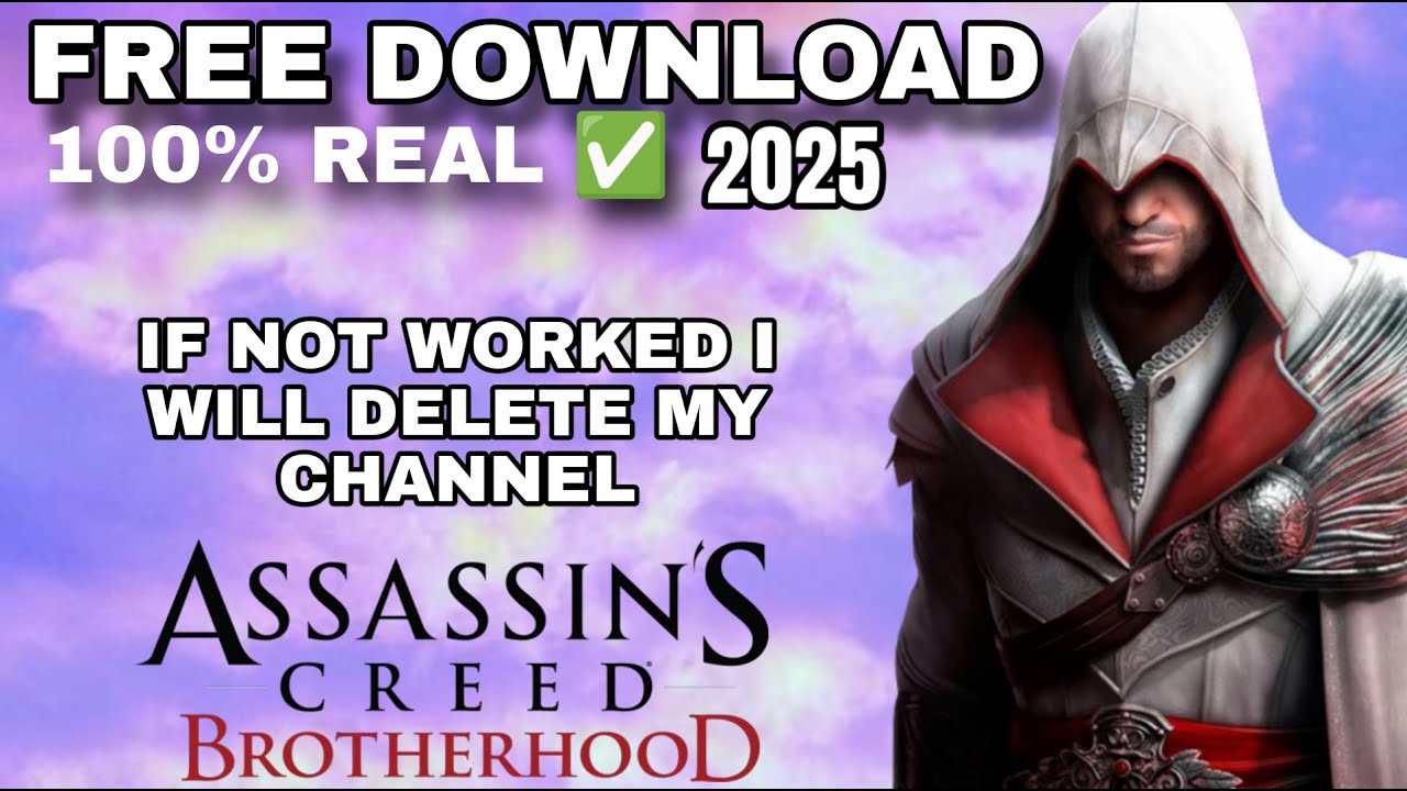 ASSASSIN CREED BROTHERHOOD DOWNLOAD 100% WORKING | ASSASSINS CREED BROTHERHOOD 2025