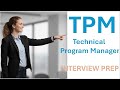Top Interview Questions for Technical Program Managers (TPM) | FAANG Prep