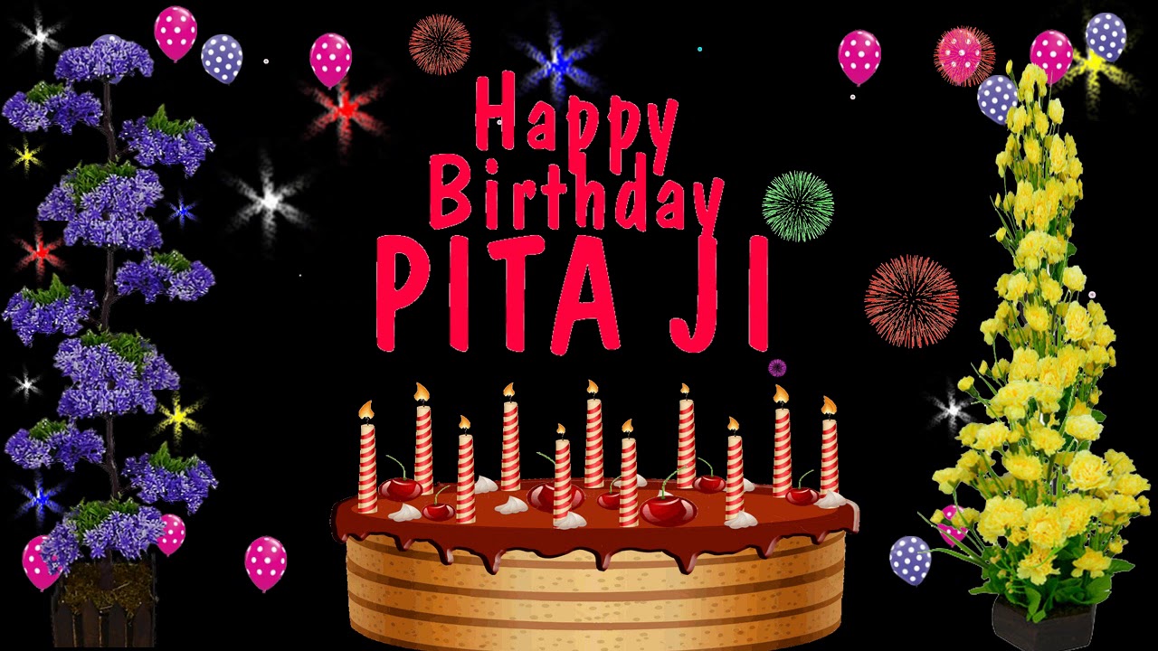 Pita Ji Happy Birthday To You Youtube