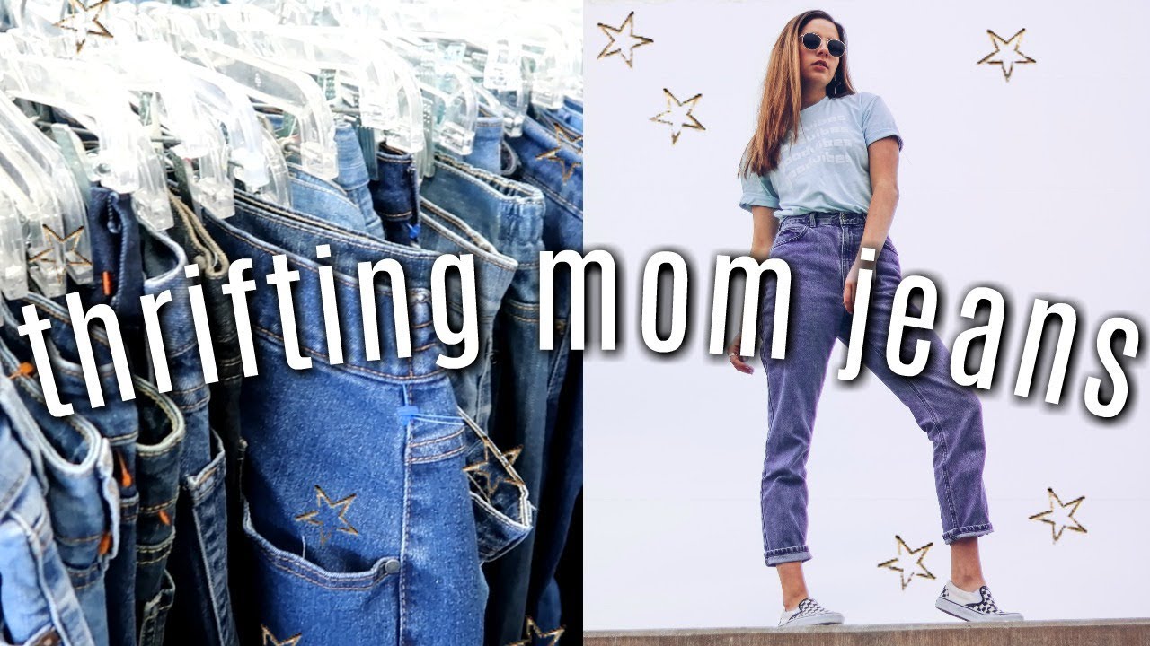 HOW TO THRIFT MOM JEANS - YouTube