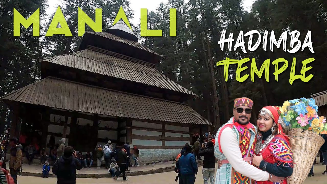 Hadimba Temple Manali Himachal Pradesh | Best Tourist Places to Visit ...
