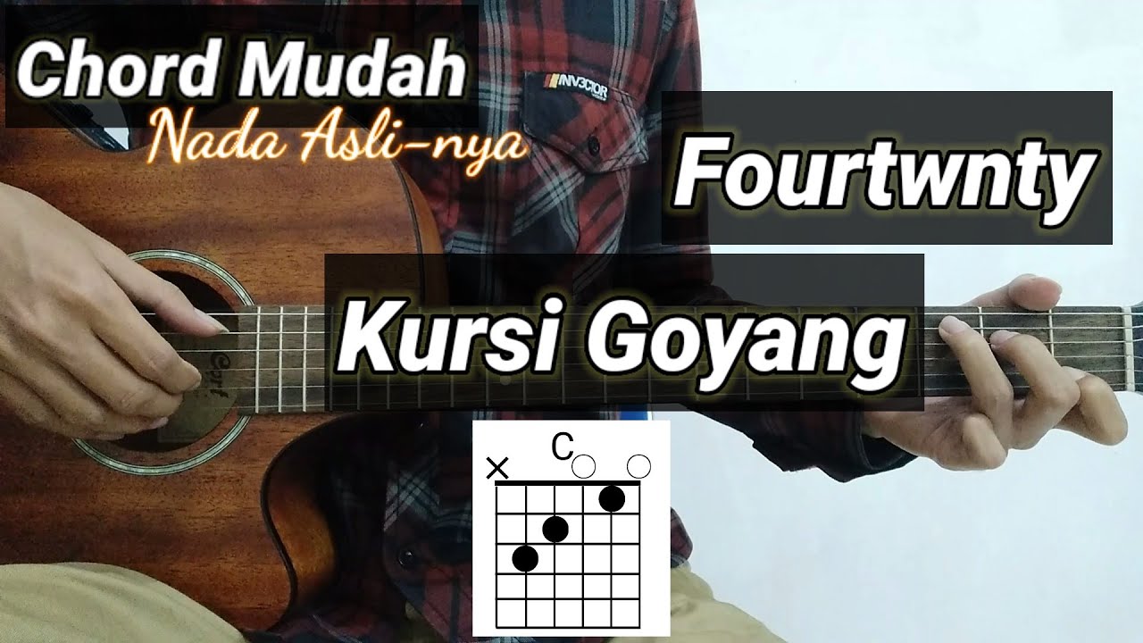 Kursi goyang fourtwnty chord