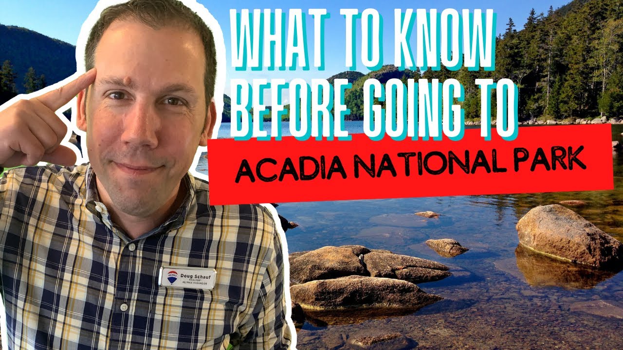 What To Know Before Going To Acadia National Park !