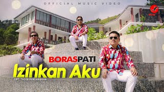 Boraspati - Izinkan Aku (Official Musik video)