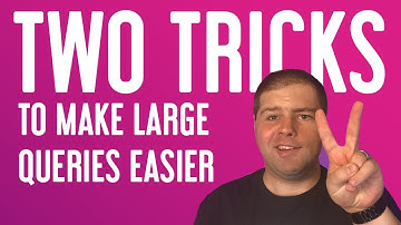 TWO TRICKS to make large queries easier | Writing SQL