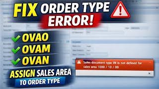 Assign Order Type to Sales Area | SAP SD full Config Guide (OVAO,OVAM,OVAN,OVAZ)