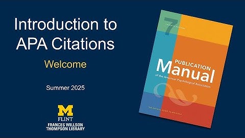 Introduction to APA Citations: Welcome