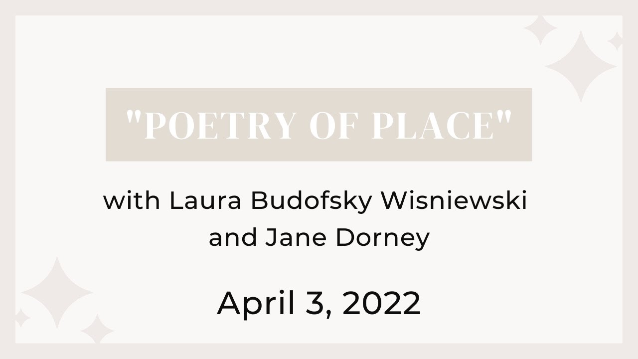 "Poetry of Place" Event -- April 3, 2022