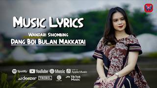 Wandari Sihombing - Dang Boi Bulan Makkatai (Official Lyric Video)