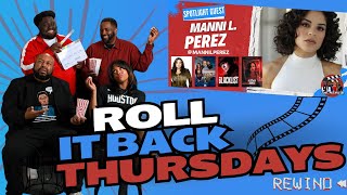 Roll It Back Thursdays(Manni L Perez Interview-Law and Order SVU ...