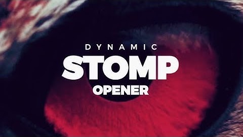Dynamic Stomp Opener | After Effects Template | Openers