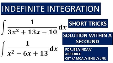 INDEFINITE INTEGRATION Shortcut Tricks for IIT JEE / BHU /JMI Part 1