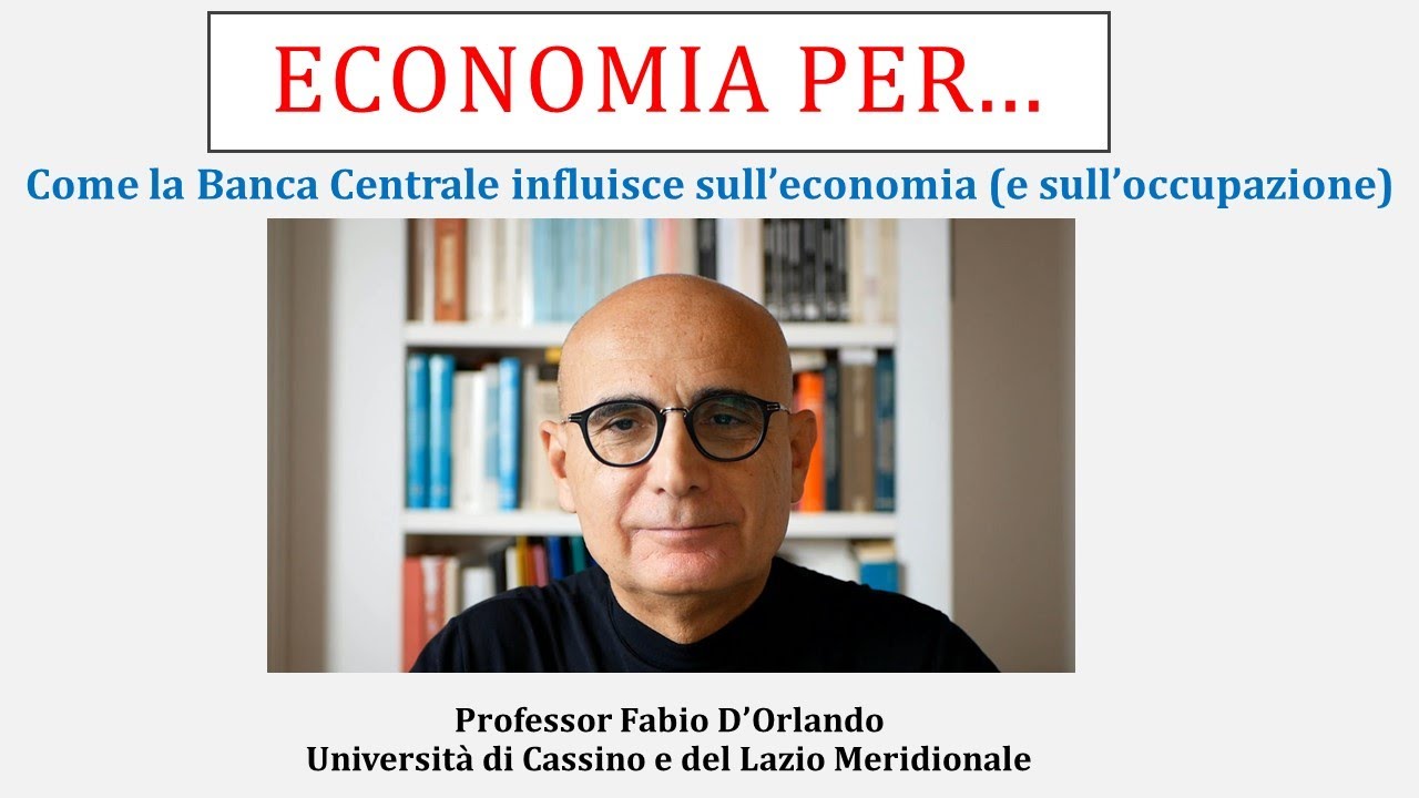 Come la Banca Centrale influisce su economia e occupazione: versione ultra semplificata