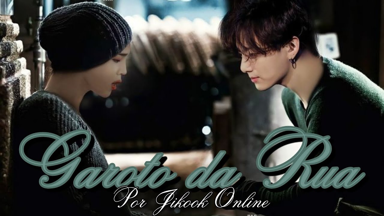 •Asrm. Jikook•Garoto da Rua eps. 03