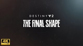 Destiny 2: The Final Shape Title Screen [4K UHD]